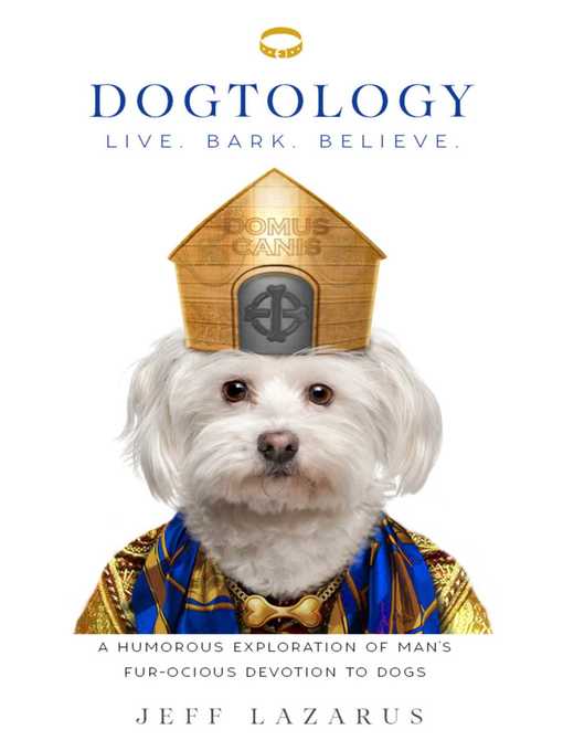 Title details for Dogtology by Jeff Lazarus - Available